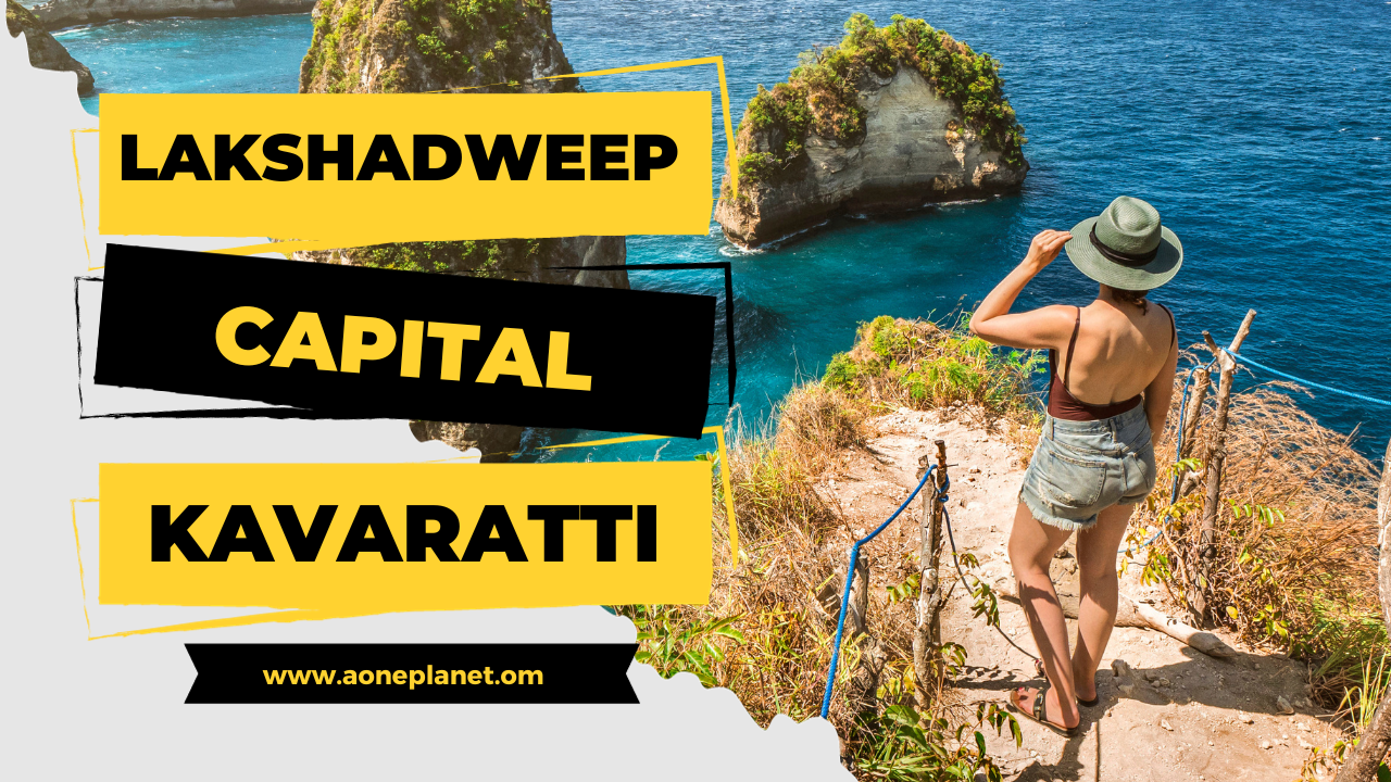 Lakshadweep capital Kavaratti